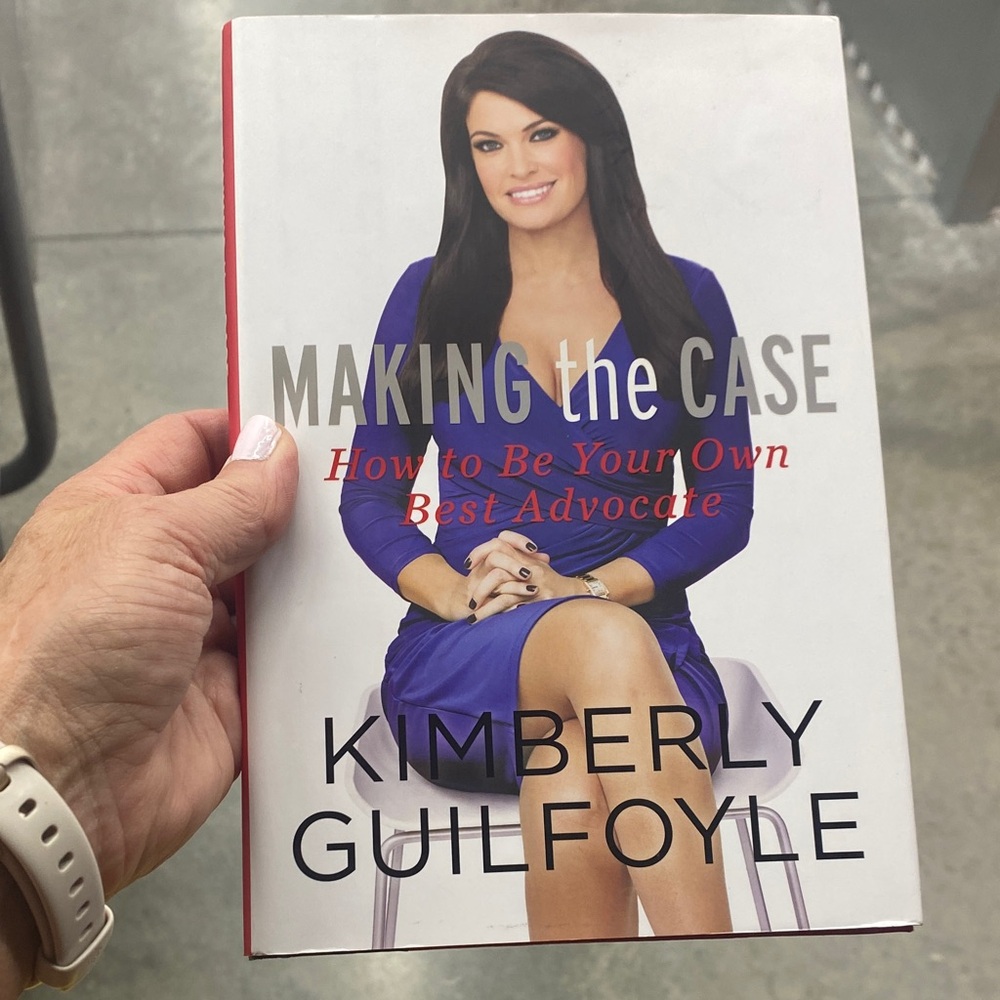 Making the Case Book by Kimberly Guilfoyle Hard Cover FIRST EDITION NEW